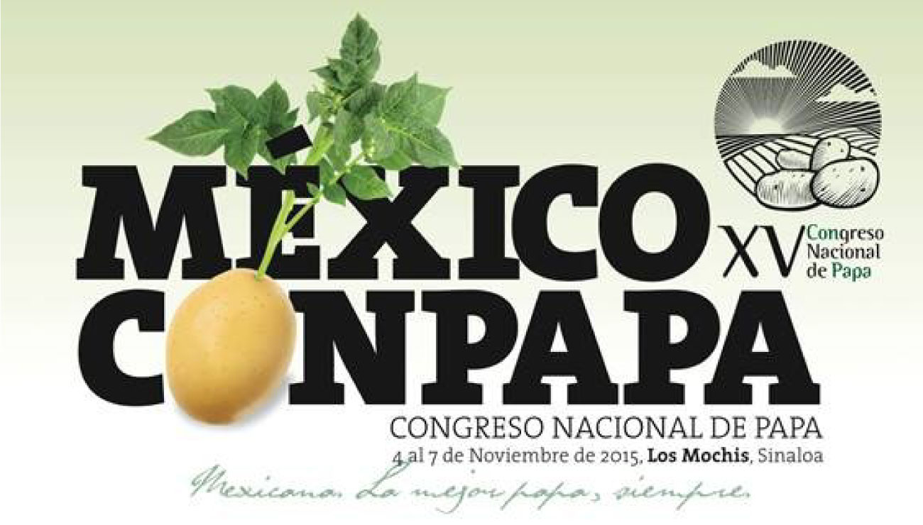 Mexicana. La mejor papa, siempre! XV Congreso Nacional de Papa